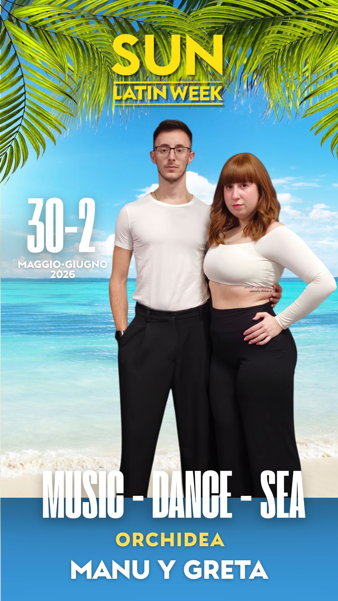 Locandina Sun Latin Week - Manu y Greta